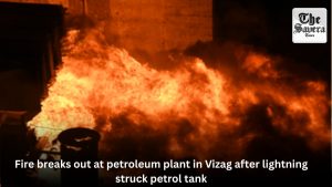 Fire breaks out at petroleum plant in Vizag after lightning struck petrol tank