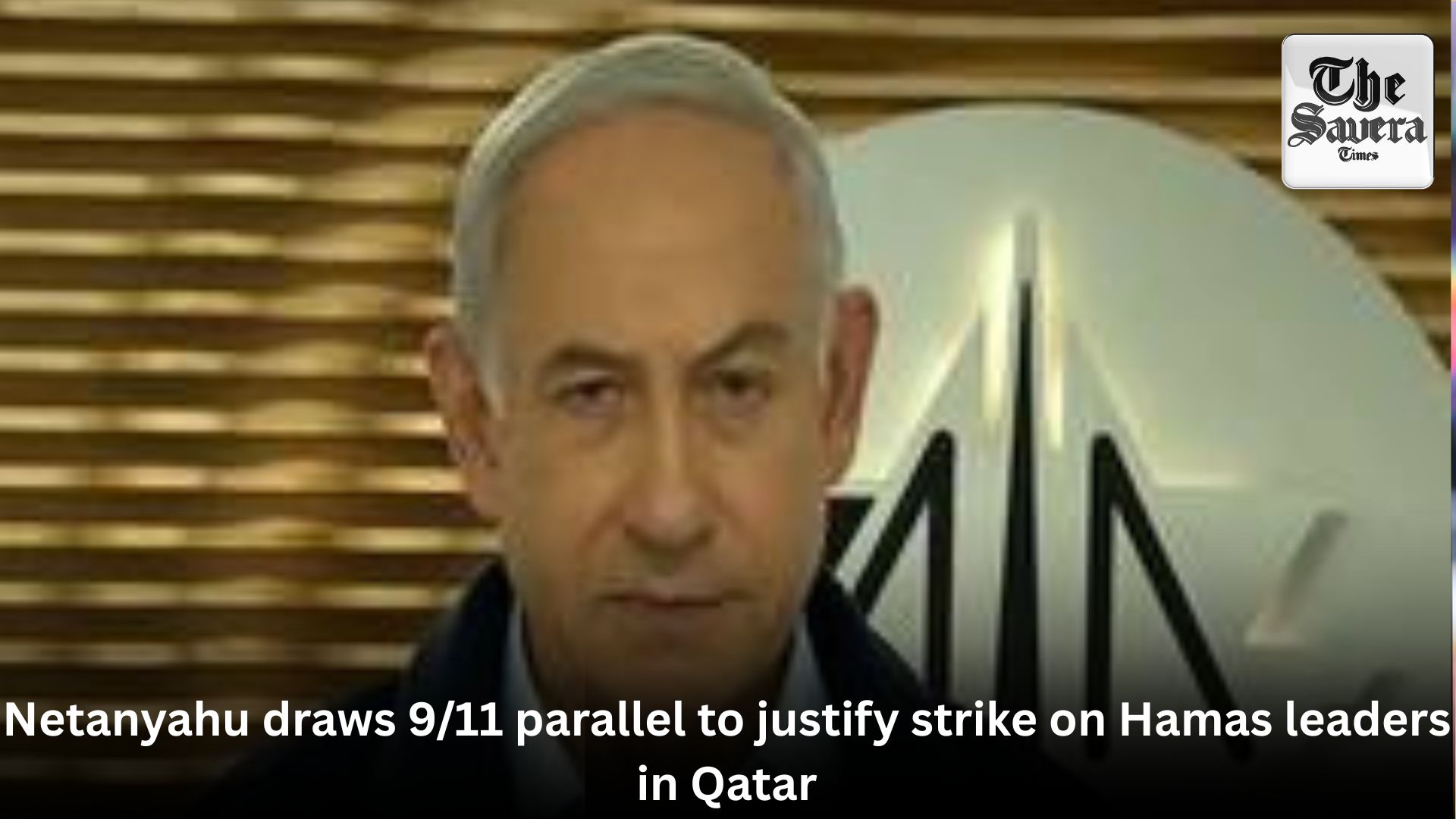 Netanyahu draws 9/11 parallel to justify strike on Hamas leaders in Qatar