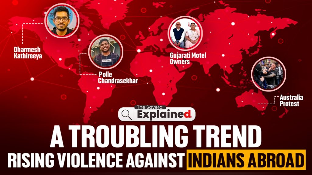 A Troubling Trend: Rising Violence Against Indians Abroad