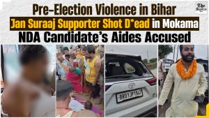 Pre-Election Violence in Bihar: Jan Suraaj Supporter Shot Dead in Mokama, NDA Candidate’s Aides Accused