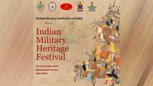 Indian Military Heritage Festival’s third edition to begin in Delhi today