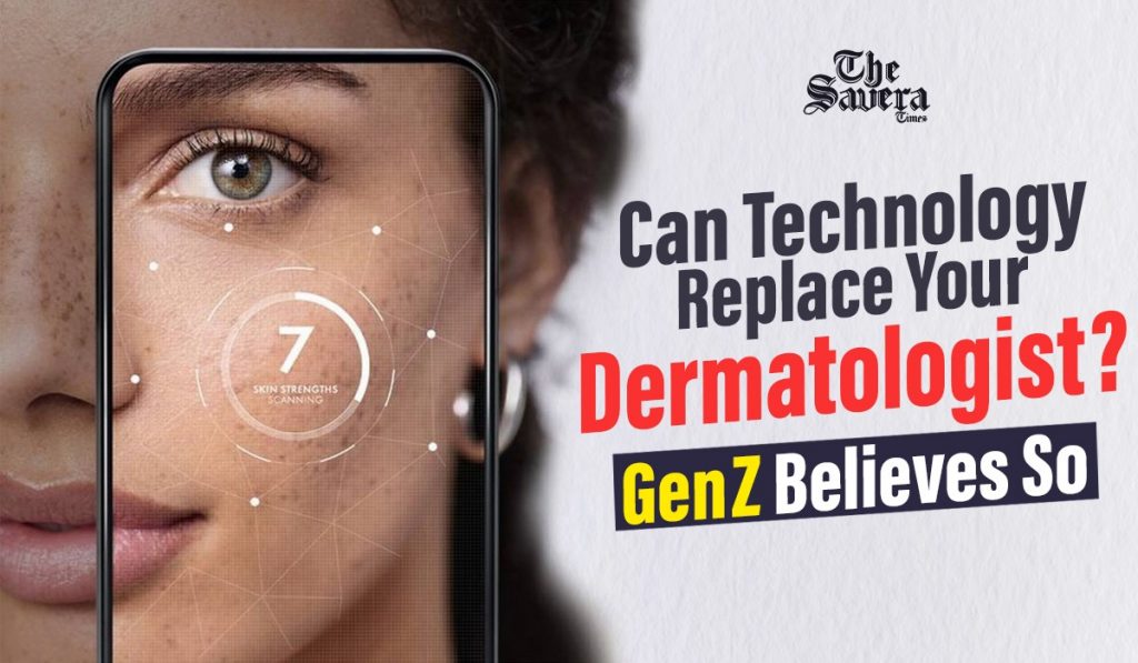 Can AI Replace Your Dermatologist? Gen Z Believes So