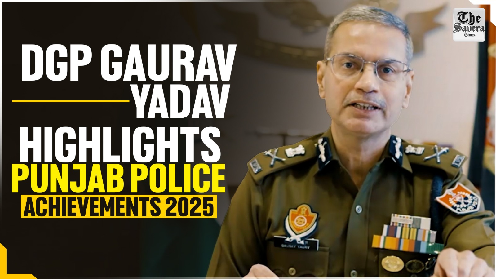 DGP Gaurav Yadav Highlights Punjab Police Achievements 2025