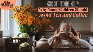Tea and Coffee Not for Children: Health Risks Explained