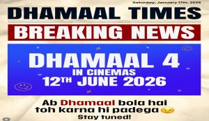 “Dhamaal 4” Release Date Announced: Film to Hit Theatres on June 12, 2026