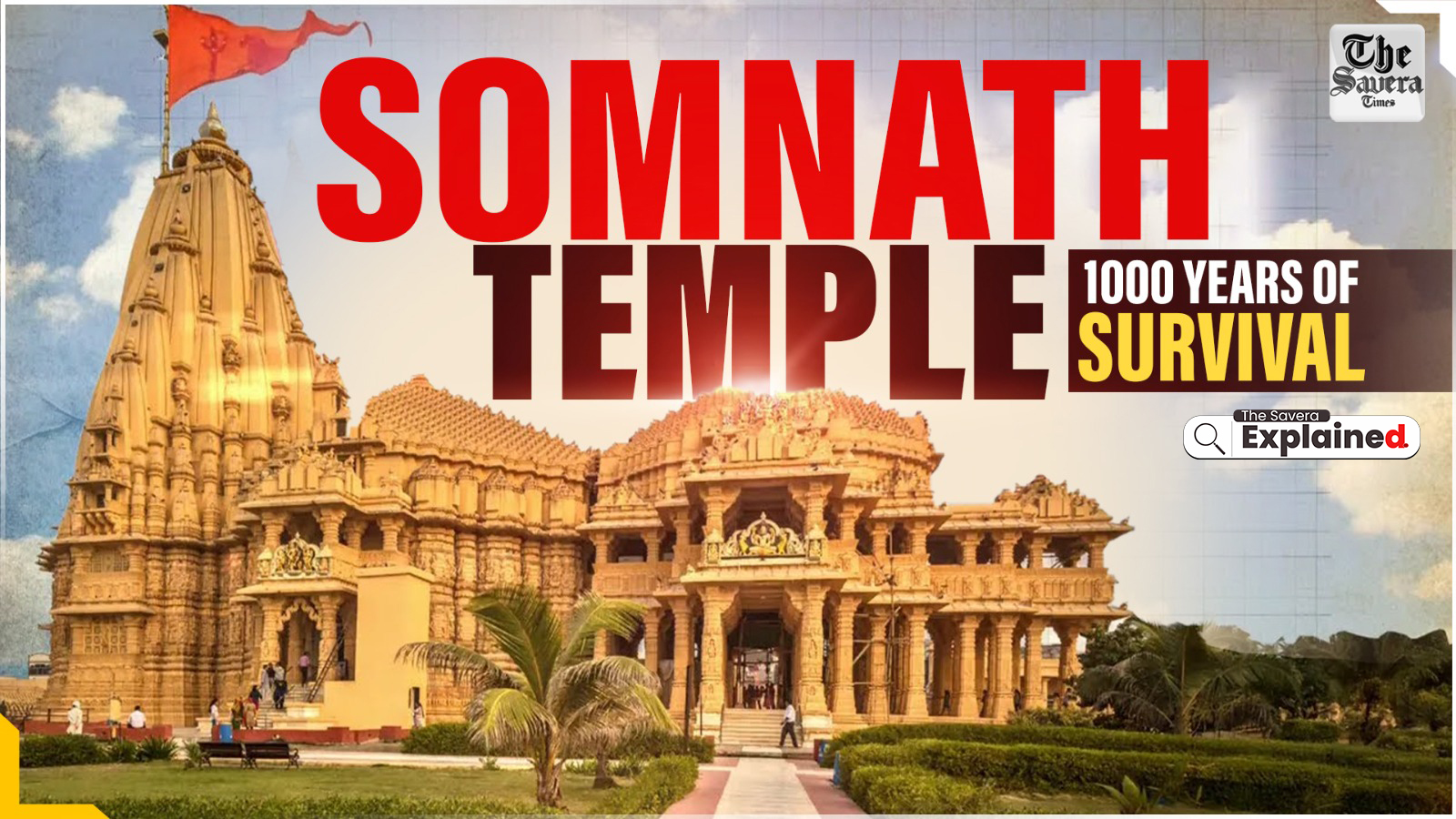 Explained: How Somnath Was Attacked And Rebuilt Across A Thousand Years?