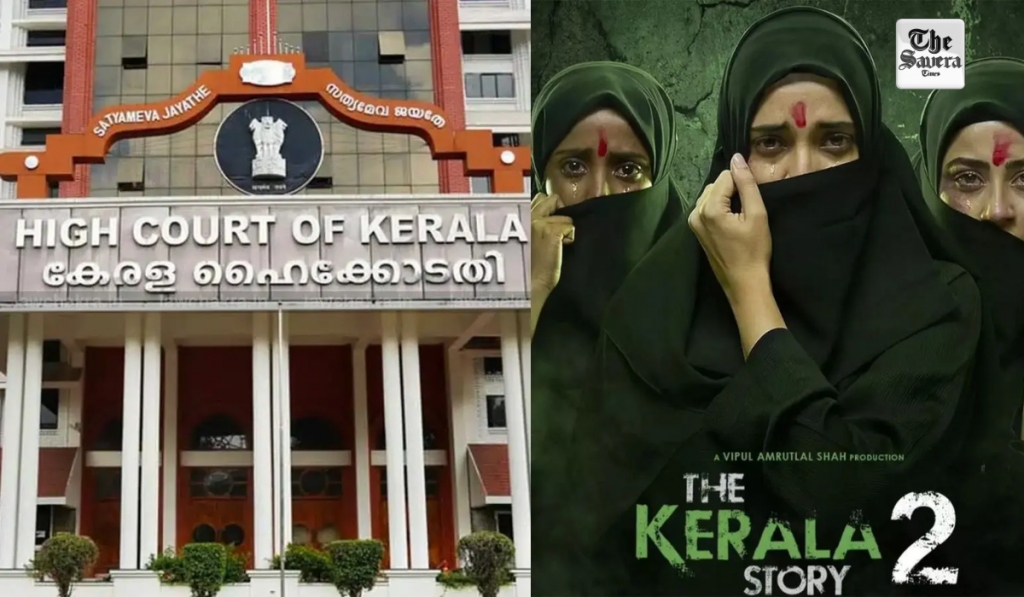 Kerala High Court Stays Release of The Kerala Story 2