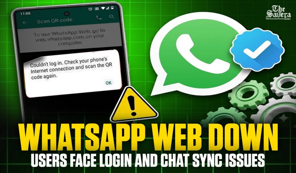 WhatsApp Web Down: Users Face Login and Chat Sync Issues