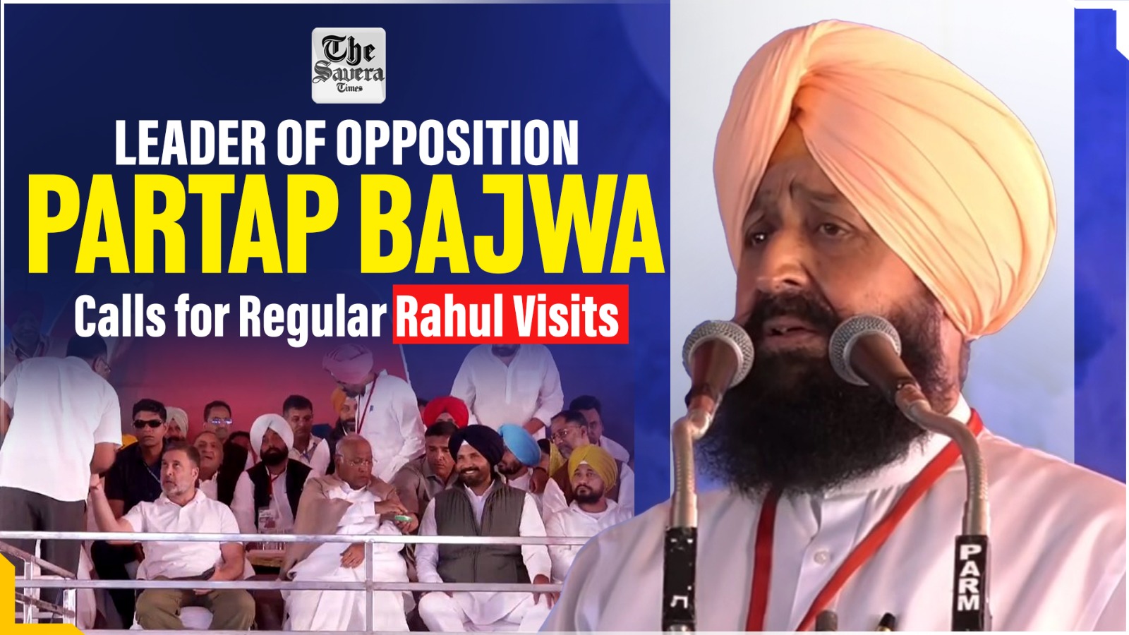 Leader of Opposition Partap Bajwa Calls for Regular Rahul Visits