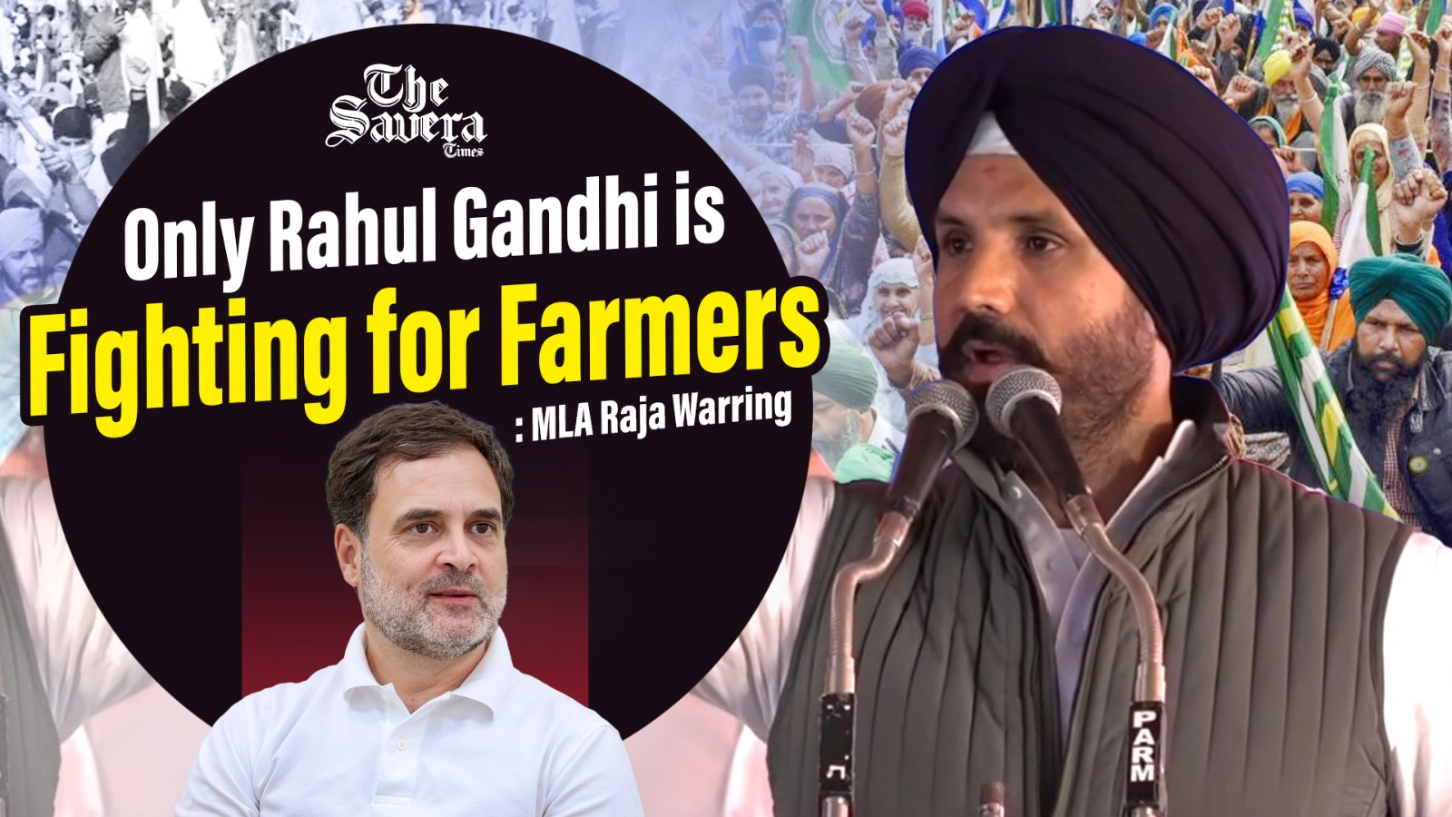 Only Rahul Gandhi Is Fighting for Farmers : MLA Raja Warring