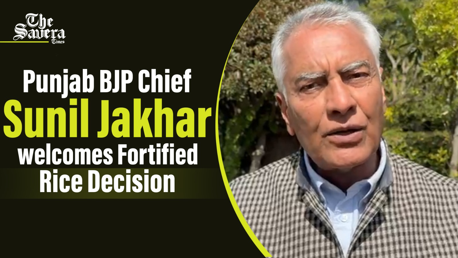 Punjab BJP Chief Sunil Jakhar Welcomes Fortified Rice Decision