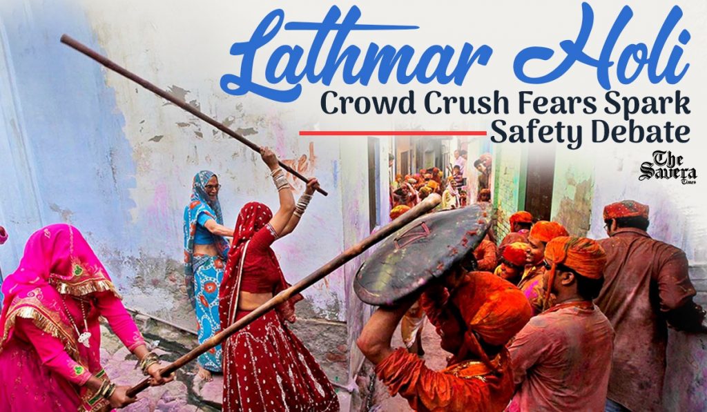Lathmar Holi Crowd Crush Fears Spark Safety Debate