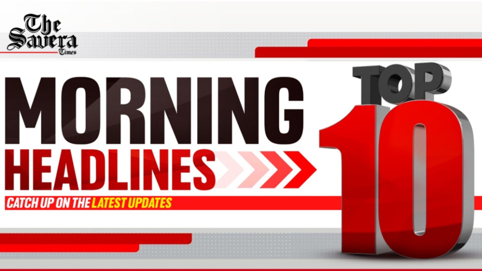 Morning Brief: Check Top Updates Here