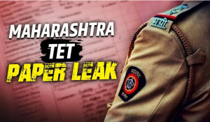 Fresh Arrest in Maharashtra TET Paper Leak as Thane Police Nab Accused’s Wife in Patna