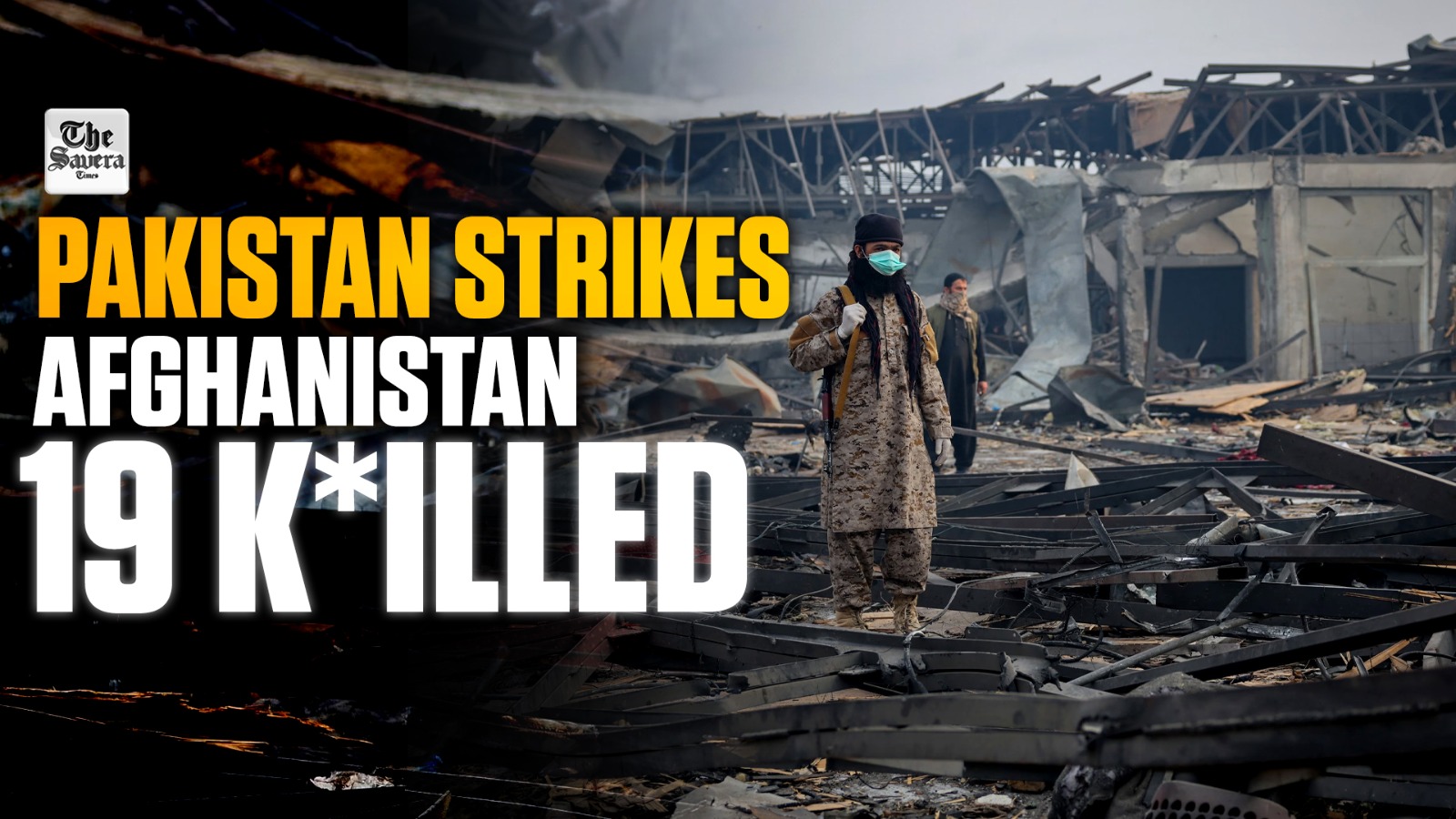 At Least 19 killed, Several Injured as Pakistan Launches Airstrikes in Afghanistan
