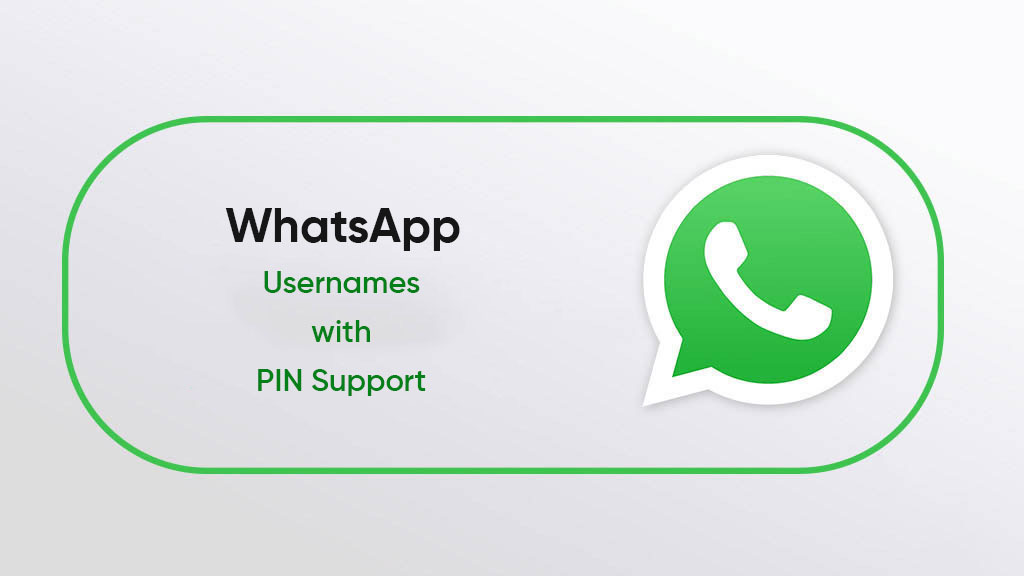 WhatsApp’s New ‘Username’ Feature