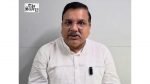 Sanjay Singh Alleges PM Changed Delhi Police Chief to Arrest Sonam Wangchuk