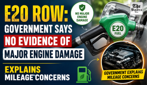 E20 Row: Government Says No Evidence of Major Engine Damage, Explains Mileage Concerns