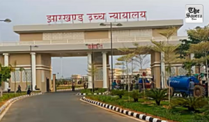 Jharkhand High Court now stays orders cancelling JSSC-CGL and CDPO appointments