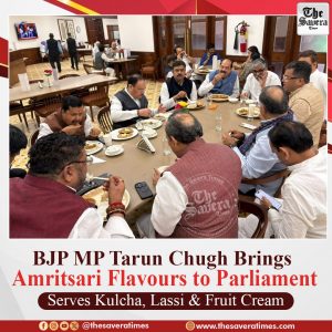 BJP MP Tarun Chugh Brings Amritsari Flavours to Parliament, Serves Kulcha, Lassi & Fruit Cream
