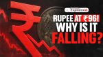 ₹96 Per Dollar! Rupee Falls Again — What It Means for Travel, Education & Prices in India