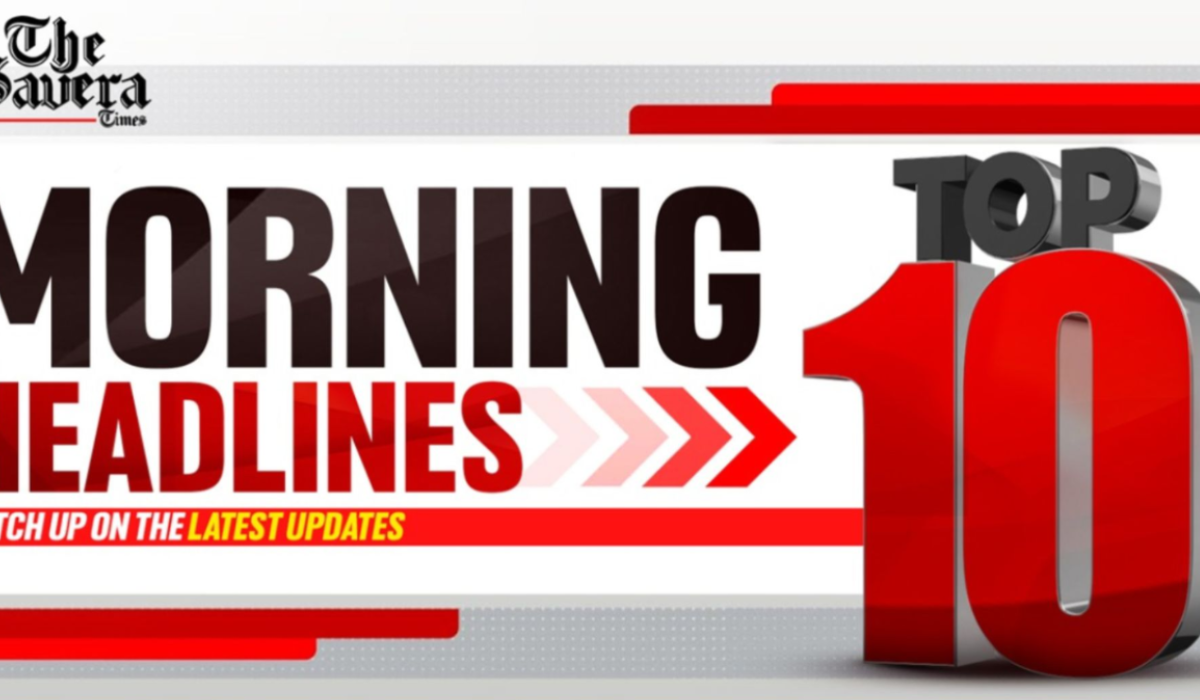THE SAVERA TIMES MORNING BULLETIN