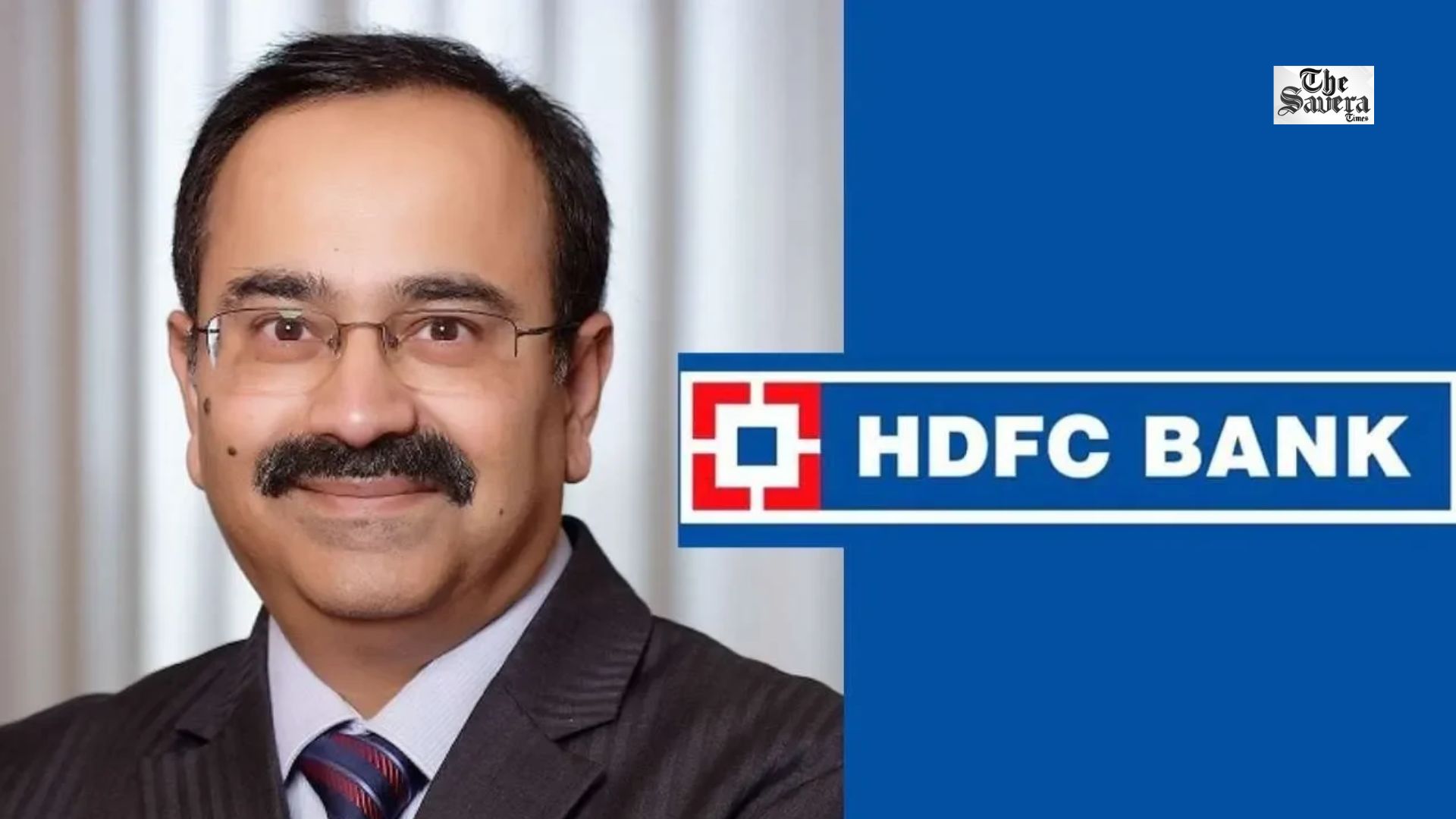 Anup Bagchi Takes Charge as HDFC Bank MD and CEO